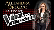 Alejandra Orozco - Su Paso por La Voz México - YouTube