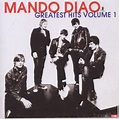 Greatest Hits 1, Mando Diao | CD (album) | Muziek | bol.com