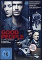 Good People: DVD oder Blu-ray leihen - VIDEOBUSTER.de