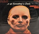 Gabriella Ferri ...E SE FUMARONO A ZAZA' LP 33 giri, RCA | LIVEBID ...