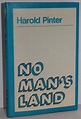 No Man's Land by Harold Pinter: Near Fine Hardcover (1975) 1st Edition ...