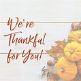Collection 99+ Pictures We Are Thankful For You Images Completed