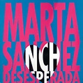 Marta Sanchez* - Desesperada (1993, Vinyl) | Discogs