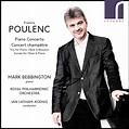 ‎Francis Poulenc: Piano Concerto & Concert Champêtre by Mark Bebbington ...