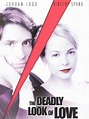 The Deadly Look of Love (2000) - Sollace Mitchell | Synopsis ...
