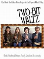 Two-Bit Waltz - Movie Reviews