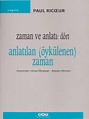 Paul Ricoeur - Zaman Ve Anlatı 4 - Anlatılan (Öykülenen) Zaman PDF | PDF