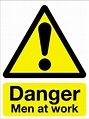 Danger men at work sign - Signs 2 Safety
