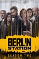 Berlin Station - Season 2 - Studio Babelsberg