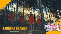 Ladrona de amor - Bellas del Norte (Video Oficial) Cutervo - YouTube