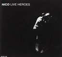 Live Heroes: NICO: Amazon.es: CDs y vinilos}