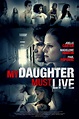 My Daughter Must Live (2014) - DVD PLANET STORE