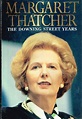 The Downing Street Years by Thatcher, Margaret: Near Fine Hard Cover ...