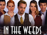 In the Weeds - Movie Reviews