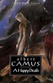 A Happy Death by Albert Camus - AbeBooks