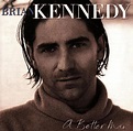 Kennedy, Brian - A Better Man - Amazon.com Music