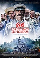 Película 1898. Los Últimos de Filipinas (2017)