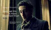 Quote from The Pianist | Pianist quotes, Pianist, Movie lines