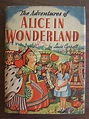 The Adventures of Alice In Wonderland by Carroll, Lewis - 1945-01-01