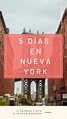 Qué ver en nueva york en 5 días itinerario tips – Artofit