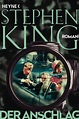 'Der Anschlag' von 'Stephen King' - Buch - '978-3-453-44159-0'