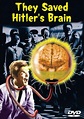 They saved Hitler's brain (Film) | Horror e Dintorni