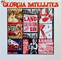 in The Land of Salvation and Sin : Georgia Satellites: Amazon.fr: Musique