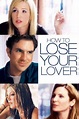 50 Ways to Leave Your Lover (2004) - Posters — The Movie Database (TMDB)
