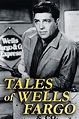 Tales of Wells Fargo (TV Series 1957-1962) - Posters — The Movie ...
