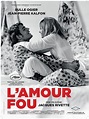 L'Amour fou - Film 1969 - AlloCiné
