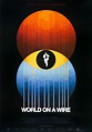 World on a Wire (TV Series 1973-1973) - Posters — The Movie Database (TMDB)