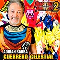‎Guerrero Celestial (From "Dragon Ball Z") [Remastered] - Single de ...