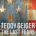 Play The Last Fears by Teddy Geiger on Amazon Music