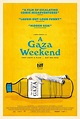 A Gaza Weekend - 2022 | Filmow