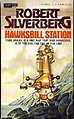 Hawksbill Station: Robert Silverberg: 9780425036792: Amazon.com: Books