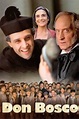 Saint John Bosco Mission to Love (2004) — The Movie Database (TMDB)