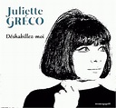 Juliette Gréco : Déshabillez-moi (chanson)