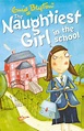 The Naughtiest Girl in the School by Enid Blyton, Paperback | Barnes ...