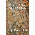 Roxelana & Suleyman (Paperback) - Walmart.com - Walmart.com