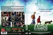 Jaquette DVD de Je m'appelle Elisabeth - Cinéma Passion