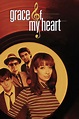 Grace of My Heart (1996) - Posters — The Movie Database (TMDB)