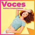 Voces - Single by Adriana Campos-Salazar | Spotify
