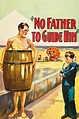 ‎No Father to Guide Him (1925) directed by Leo McCarey • Reviews, film ...