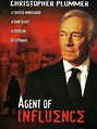 Agent of Influence - Movie Reviews