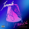 New Music: Jeremih feat. Chris Brown & Big Sean - 'I Think of You'