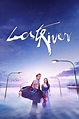 Lost River (2015) — The Movie Database (TMDB)