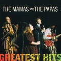 ‎Greatest Hits - Album by The Mamas & The Papas - Apple Music