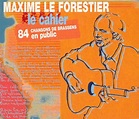 Le cahier - l'intégrale (84 chansons de brassens en public) by Maxime ...