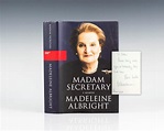 Madam Secretary: A Memoir. - Raptis Rare Books | Fine Rare and ...
