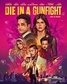 Die In A Gunfight - Film 2021 - AlloCiné